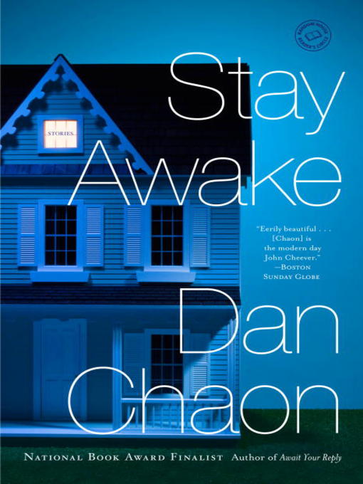 Title details for Stay Awake by Dan Chaon - Wait list